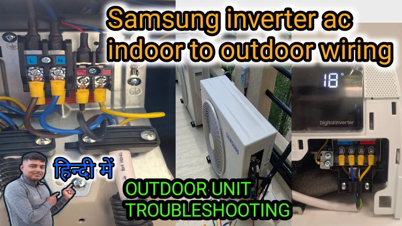 Samsung inverter ac indoor to outdoor wiring.split ac indoor outdoor wiring