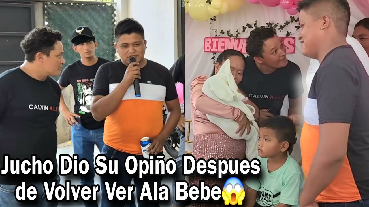 Todos Quedarón En Shock Jucho Con Todo El Valor Dice Su Opiñon Sobre La Bebe de Sarai Frente Juchito
