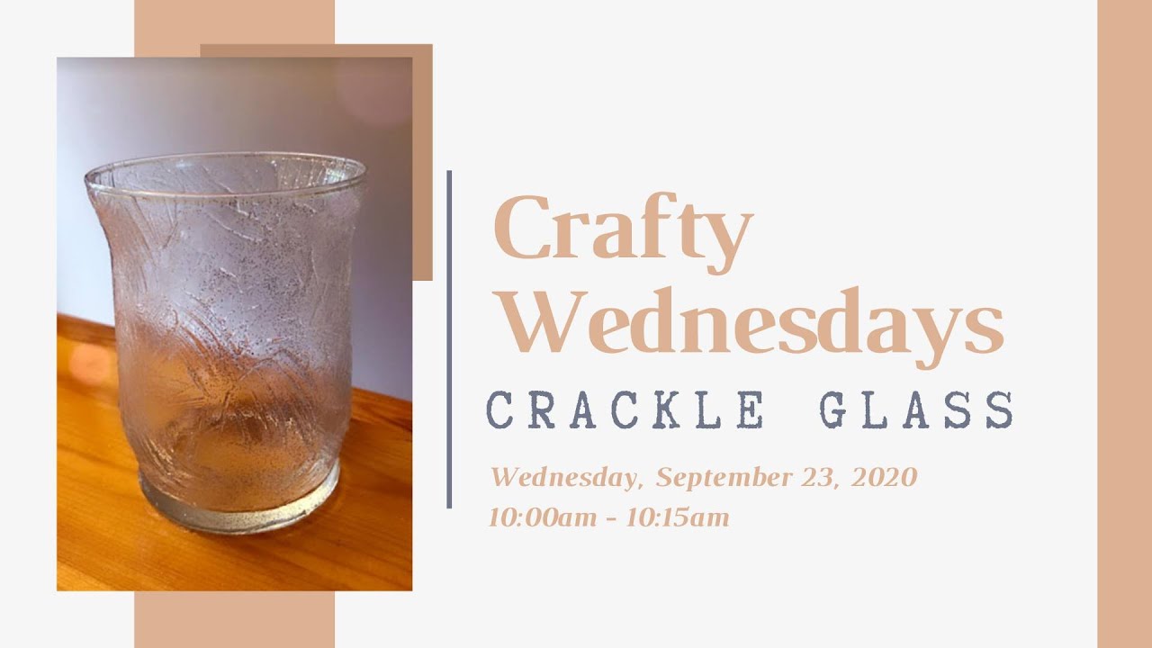 Crafty Wednesdays - Crackle Glass