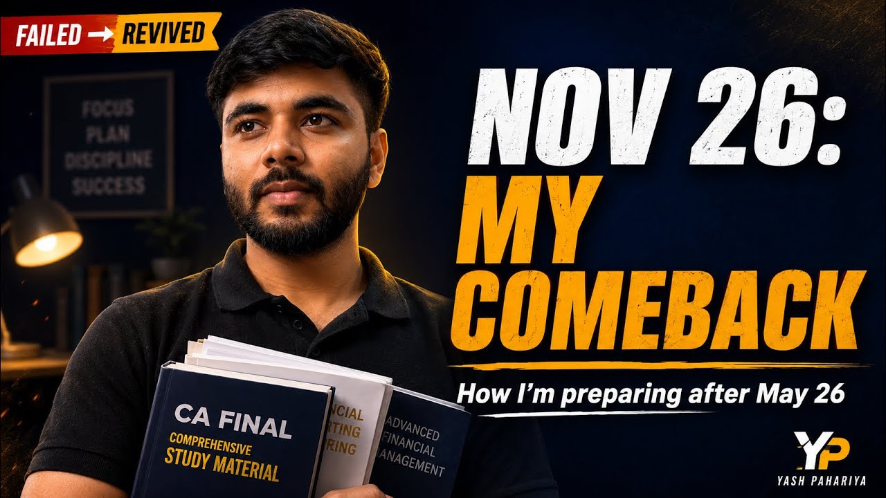 Failed CA Final May 26 😞 - My Strategy for Nov 26