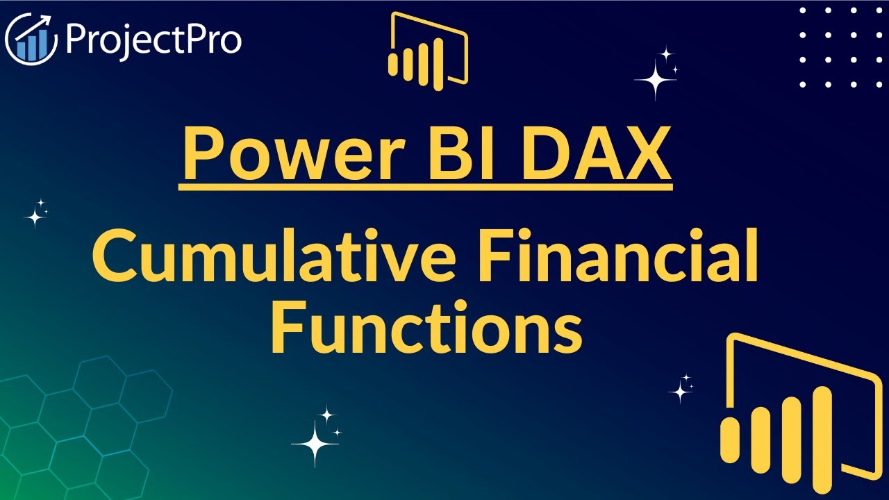 Mastering Cumulative Financial Functions in Power BI DAX