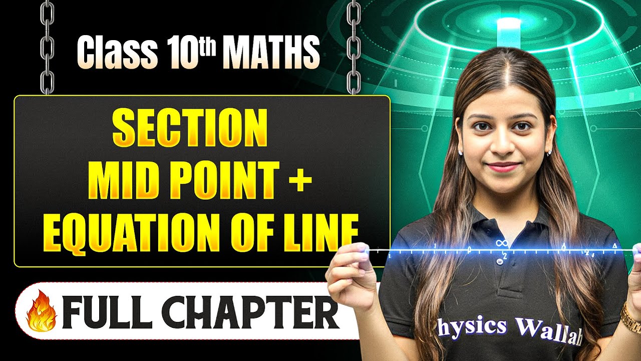 Section Mid Point + Equation of Line Chapter in One Shot | Class 10 Maths | ICSE | LEGEND 2026