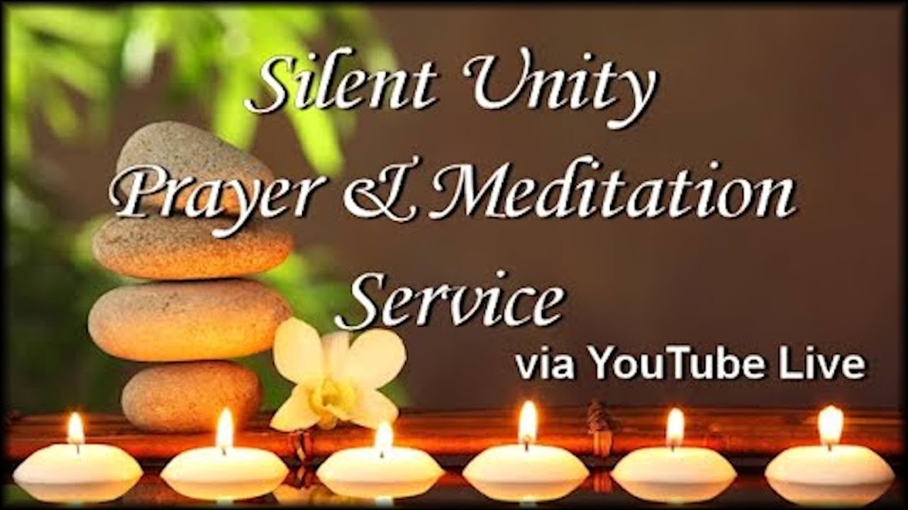 Silent Unity Prayer & Meditation Service - September 3, 2025 - 7pm (ET)