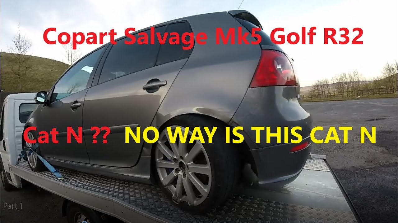 Copart Salvage Mk5 Golf R32 Part 1: Have I Bought A Lemon????? No Way This Is A Cat N!!!!!