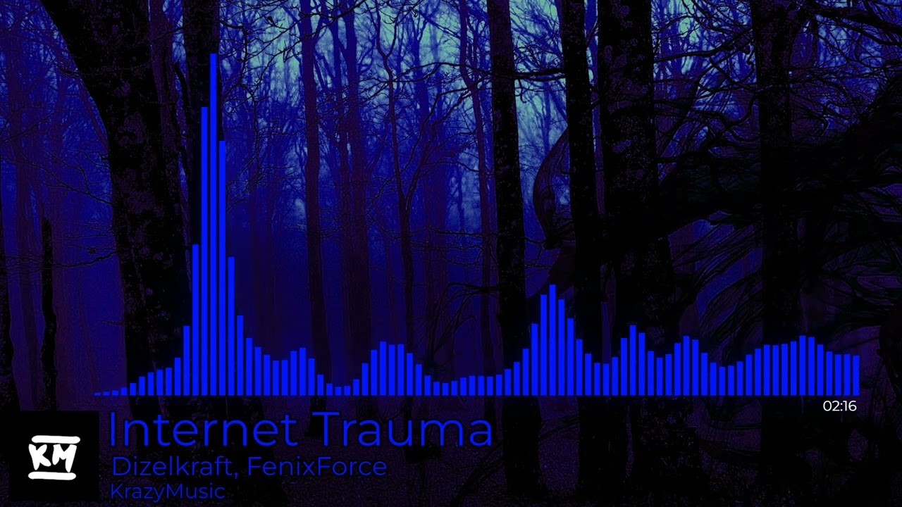 Dizelkraft, FenixForce - Internet Trauma