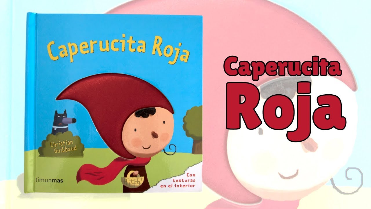 Caperucita Roja · Cuento infantil · Editorial Timun Mas · Cuentacuentos