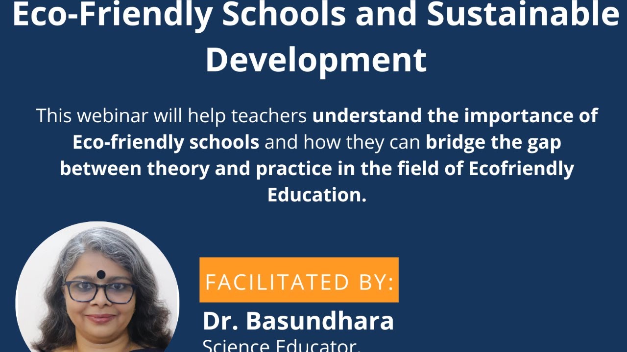 Webinar - 167 - Eco Friendly Schools and Sustainable Development