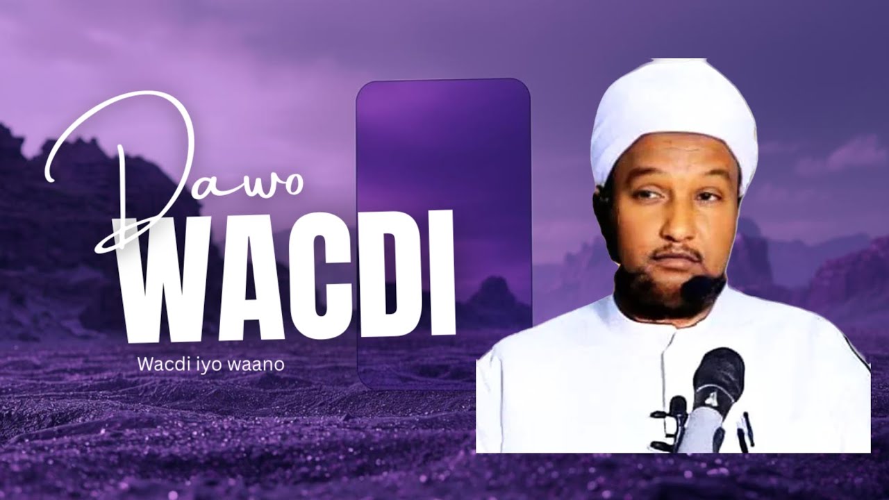 #WACDI || Wacdi iyo waano || sh xussen cali 