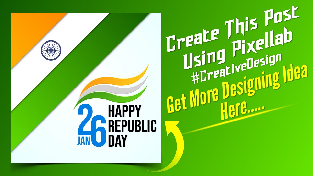 Republic Day Poster Design Tutorial In Pixellab | Poster Design For Republic Day
