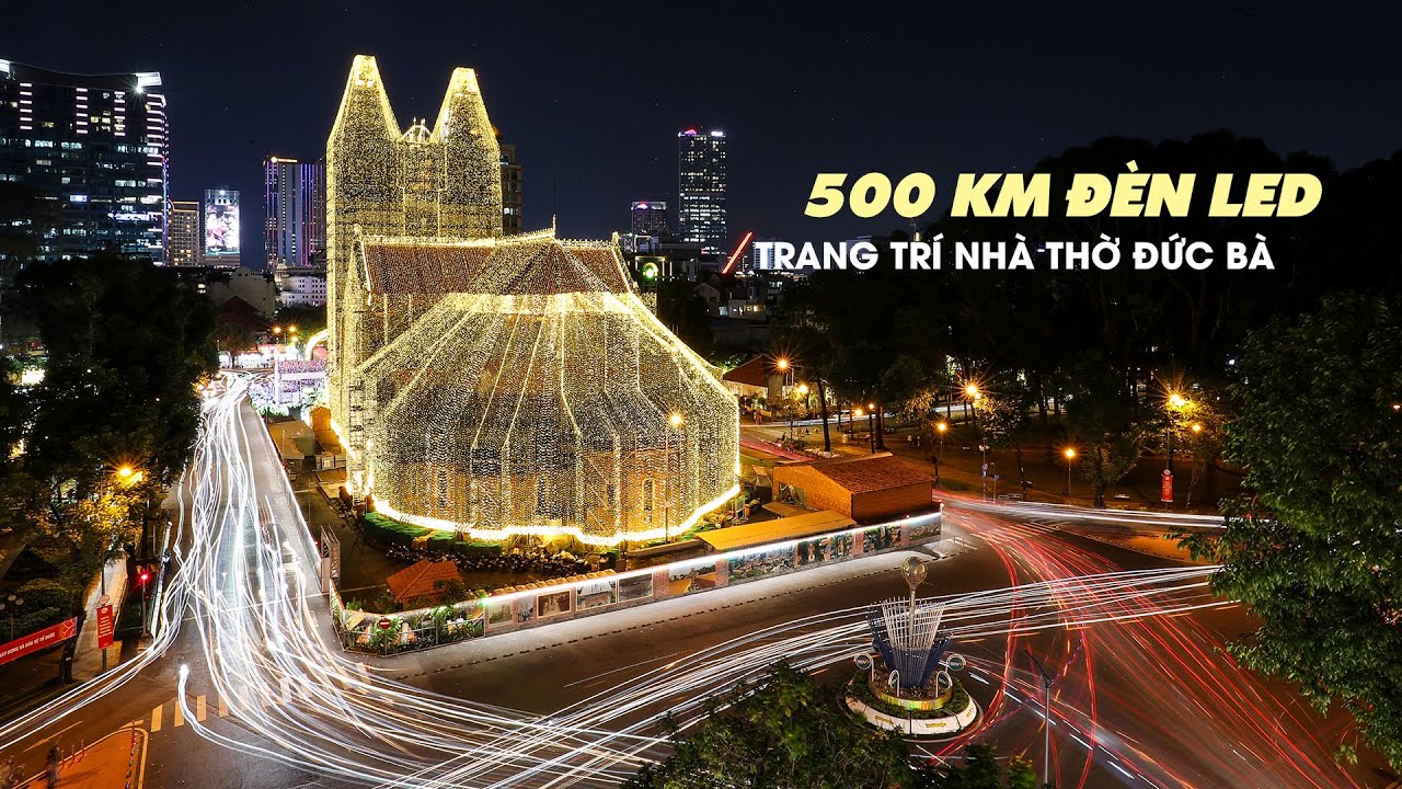 Nhà thờ Đức Bà Sài Gòn rực sáng với 500 km dây đèn led mừng Giáng sinh