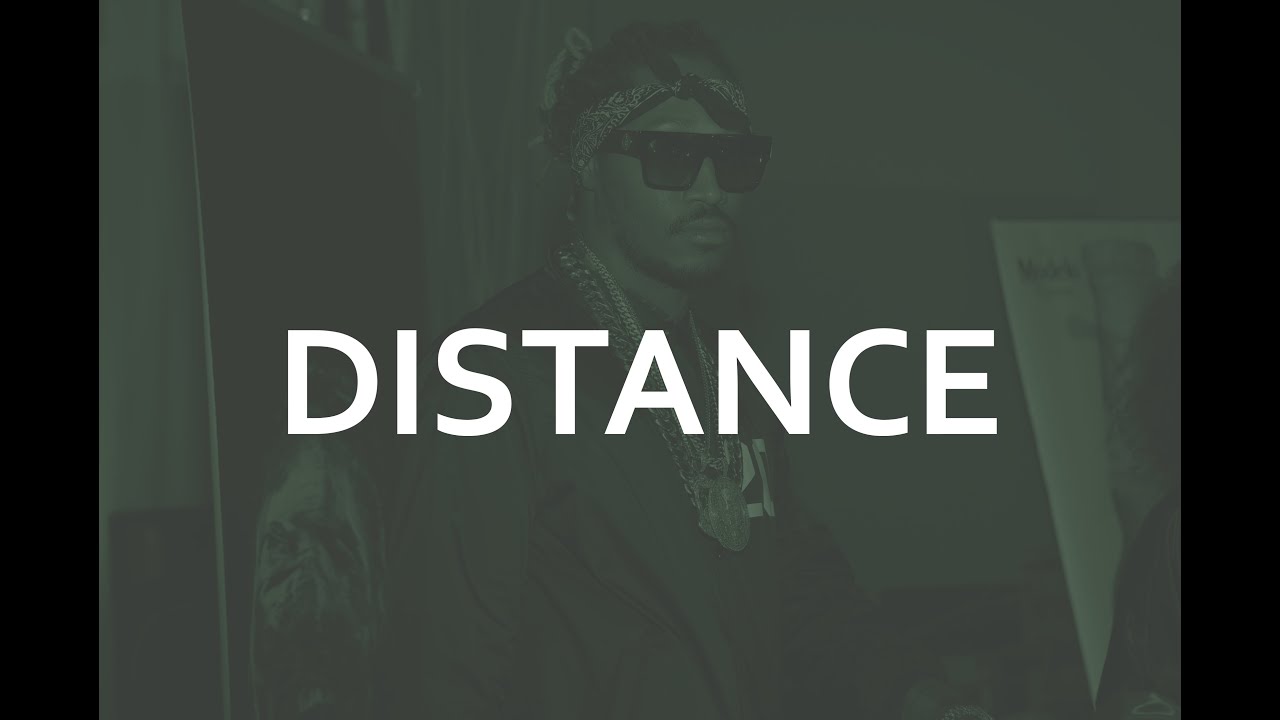 (FREE)Future Type Beat 2016 -" Distance "(Prod.WindyGotHits)
