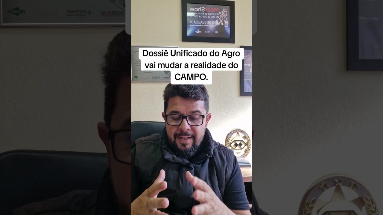 Dossi&ecirc; Unificado do Agro vai mudar a realidade do CAMPO.