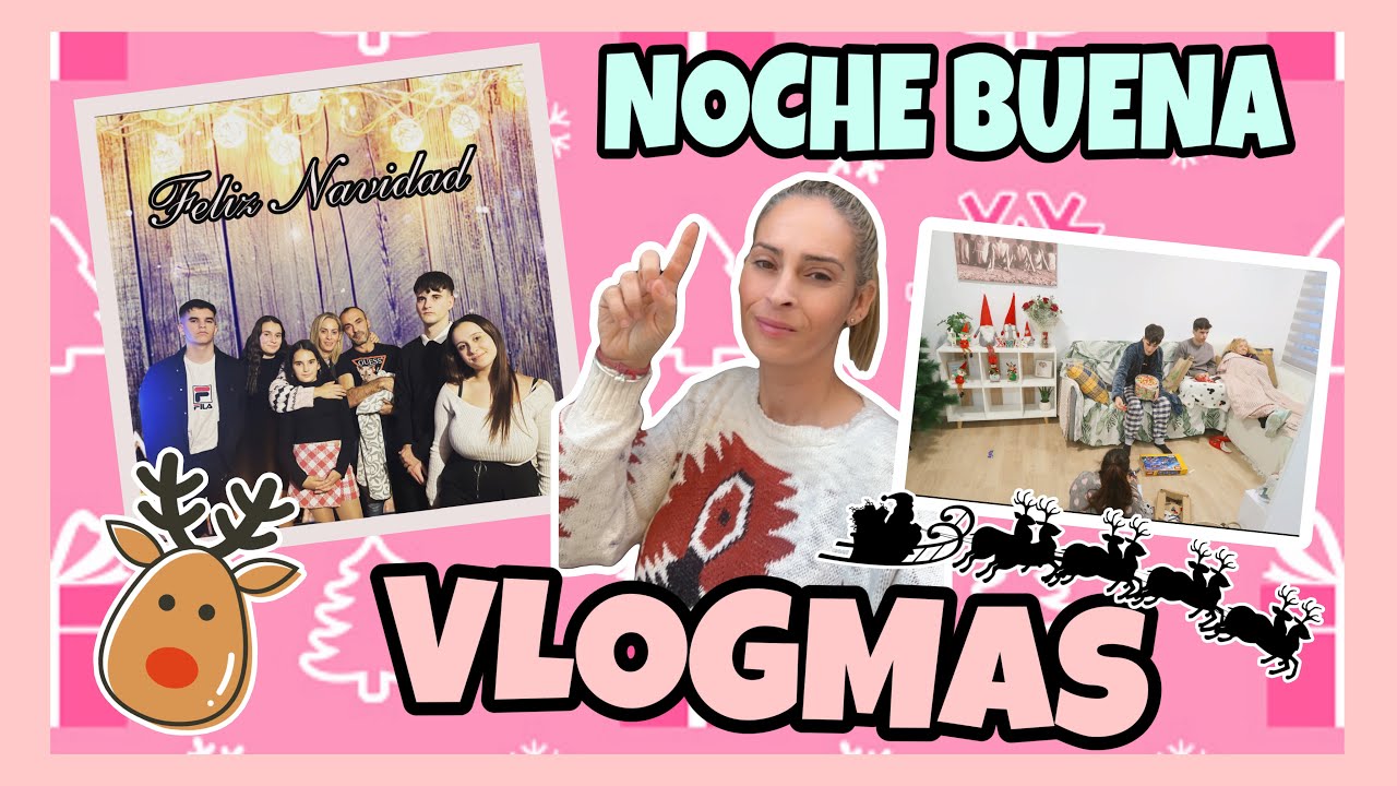 NOCHE BUENA EN FAMILIA!!! PRIMERA PARTE 🎄
