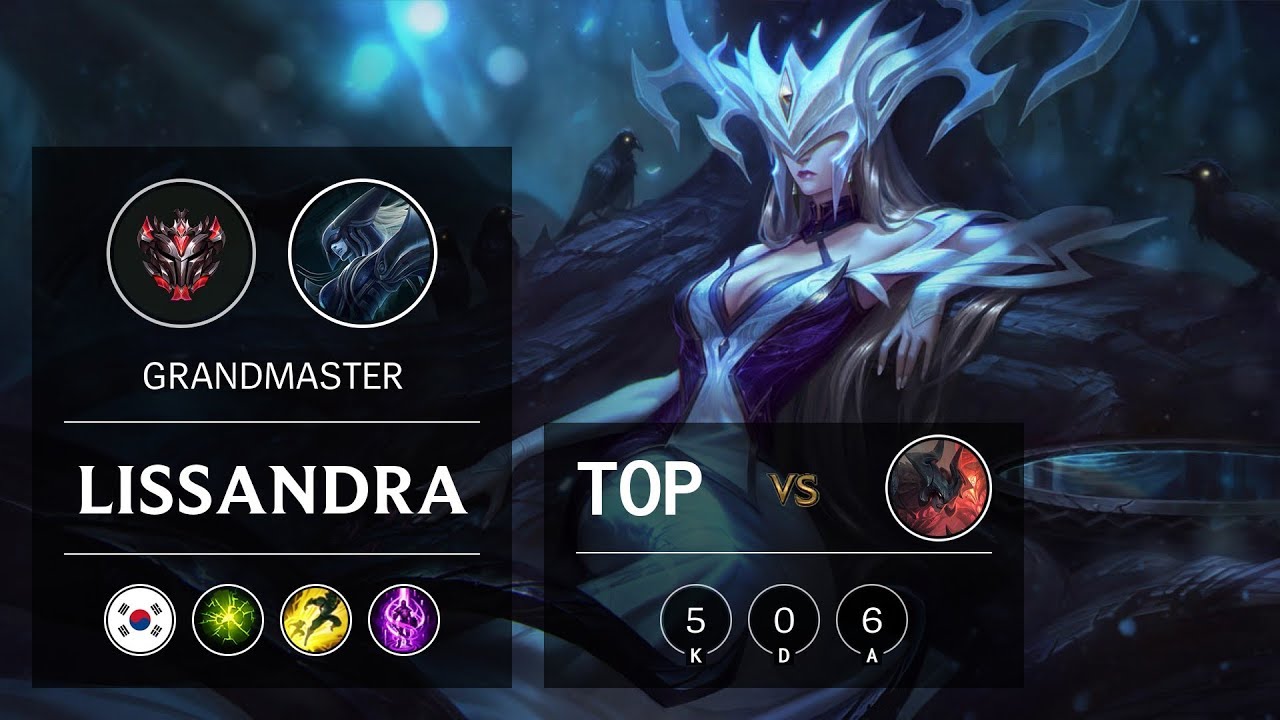 Lissandra Top vs Aatrox - KR Grandmaster Patch 9.10