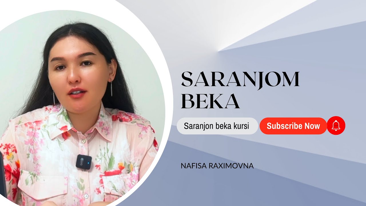SARANJOM BEKA -minglab ko’ngillardan joy olgan kurs.