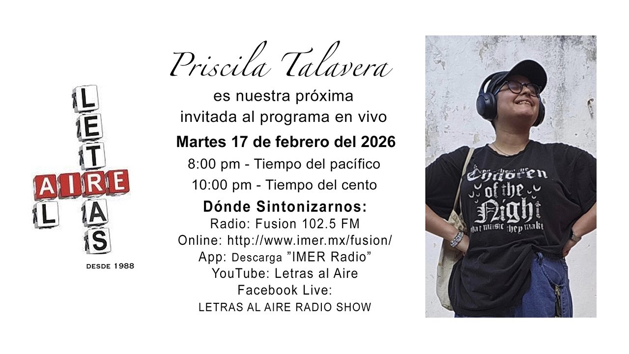 Letras al aire del martes 17 de febrero con Priscila Talavera