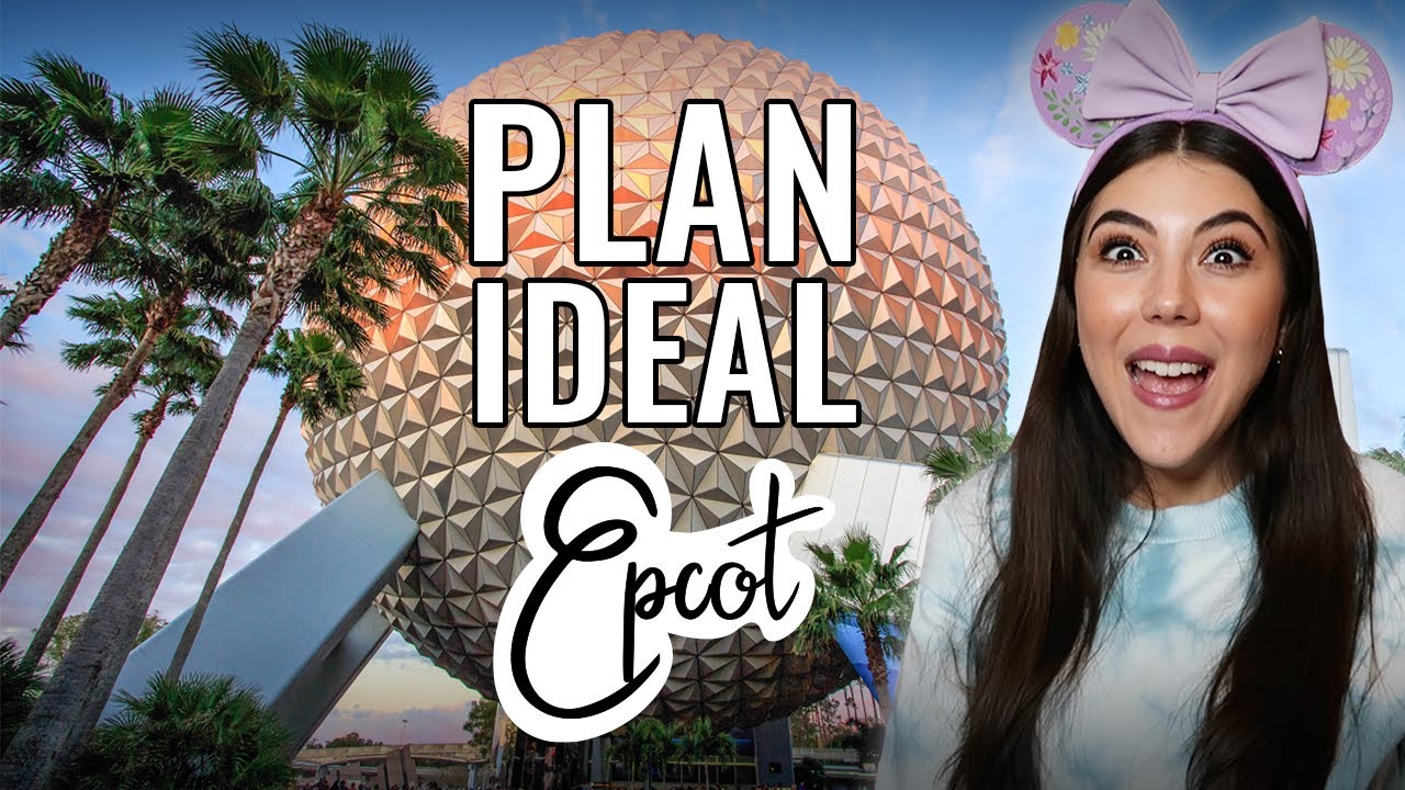 El Plan Ideal Epcot 2022, Disney World!! / Plan Paso a Paso / Dani Godinez