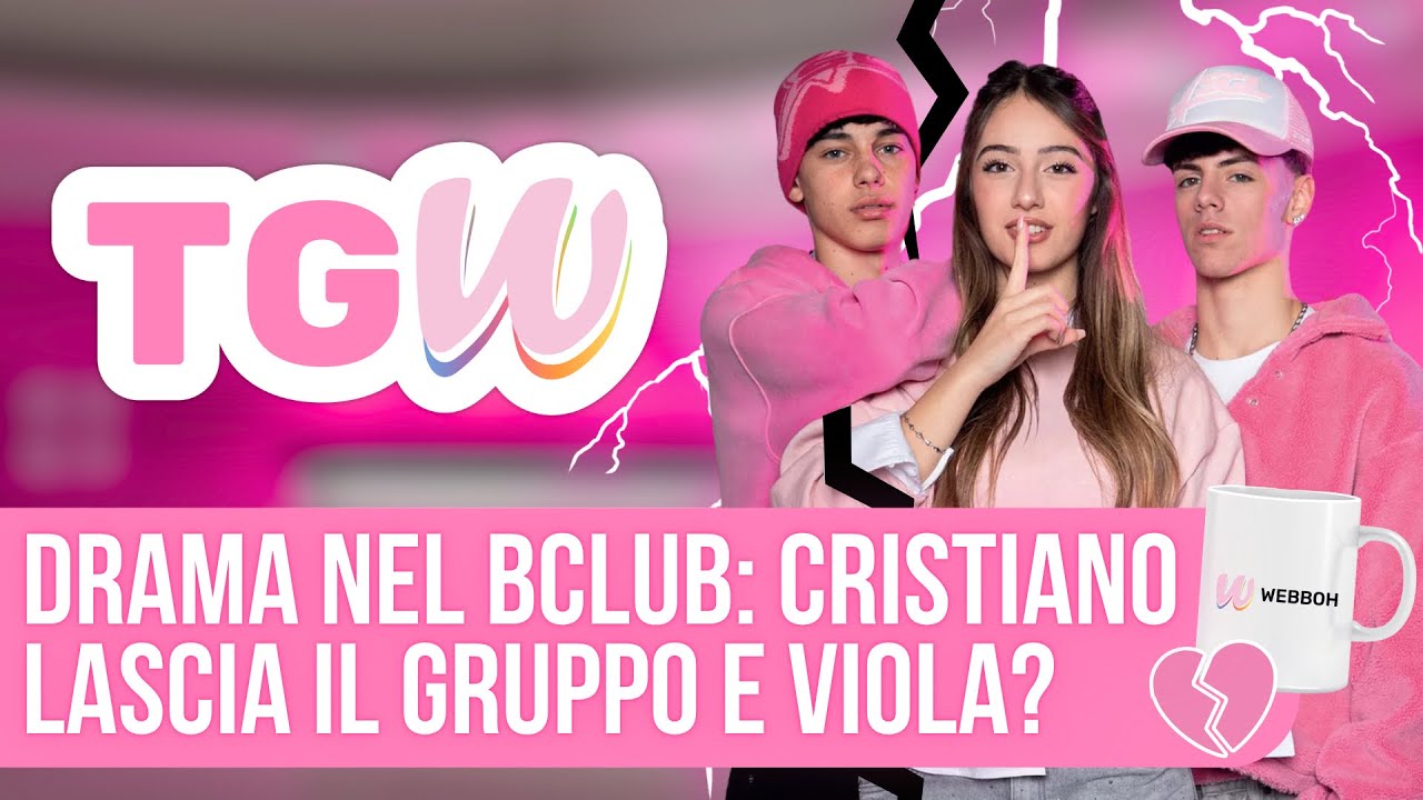 DRAMA NEL BCLUB: CRISTIANO LASCIA IL GRUPPO E VIOLA? - TG Webboh Ep.4