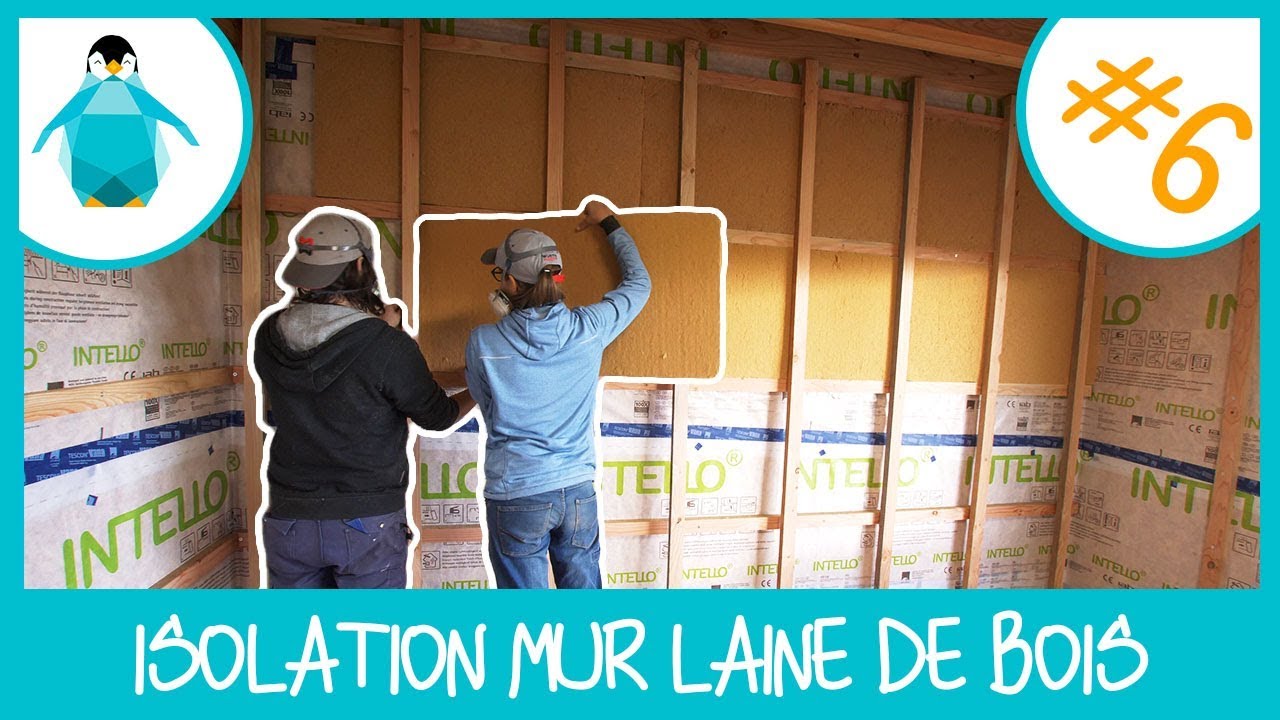 Doubler l'isolation d'un mur avec la laine de bois - LPMDP S2 #6