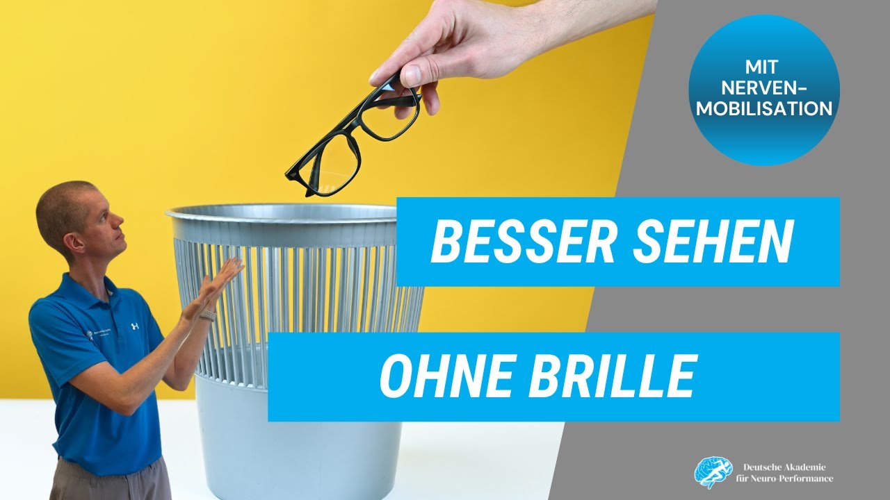 Besser Sehen ohne Brille – Nervenmobilisation Nervus opticus (Neuroathletik Tip)