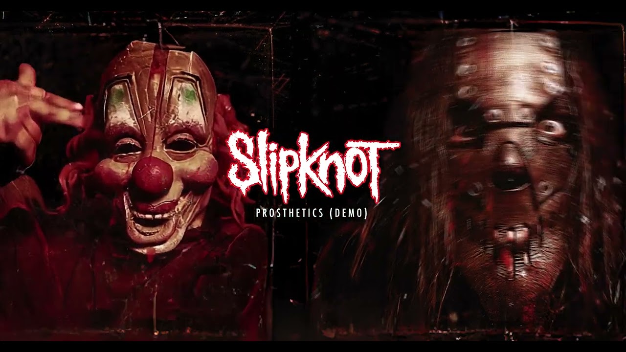Slipknot - Prosthetics (Demo) [OFFICIAL AUDIO]