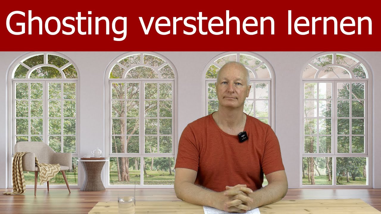 Ghosting verstehen lernen