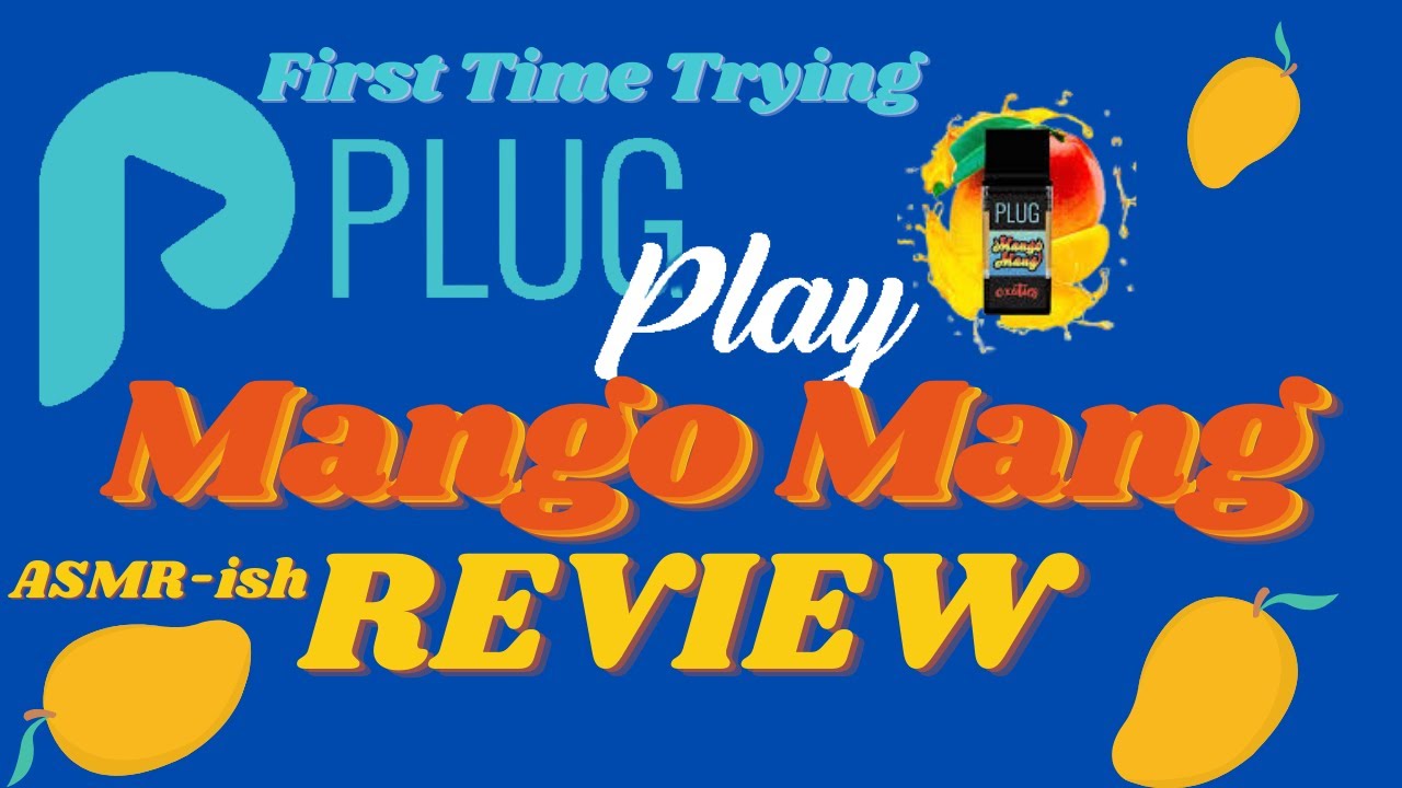 FIRST TIME TRYING PLUG PLAY | Plug Play MANGO MANG Review