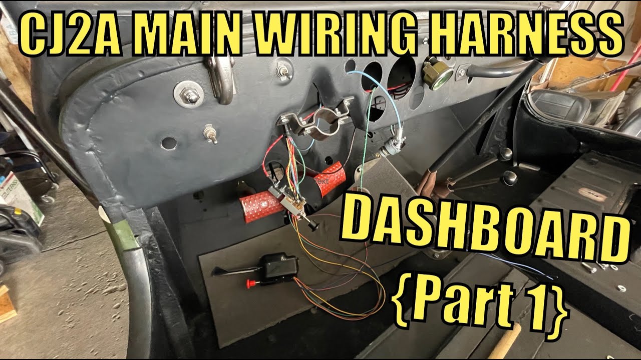 CJ2A Willys Jeep Main Harness (PART 1) | Electrical Wiring Series