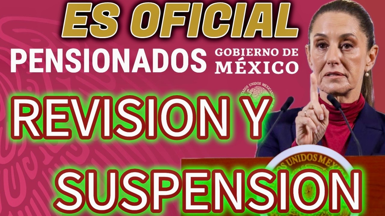 🚨 Pensionados y Jubilados Suspensión Revisión y Revalorización ATENTOS