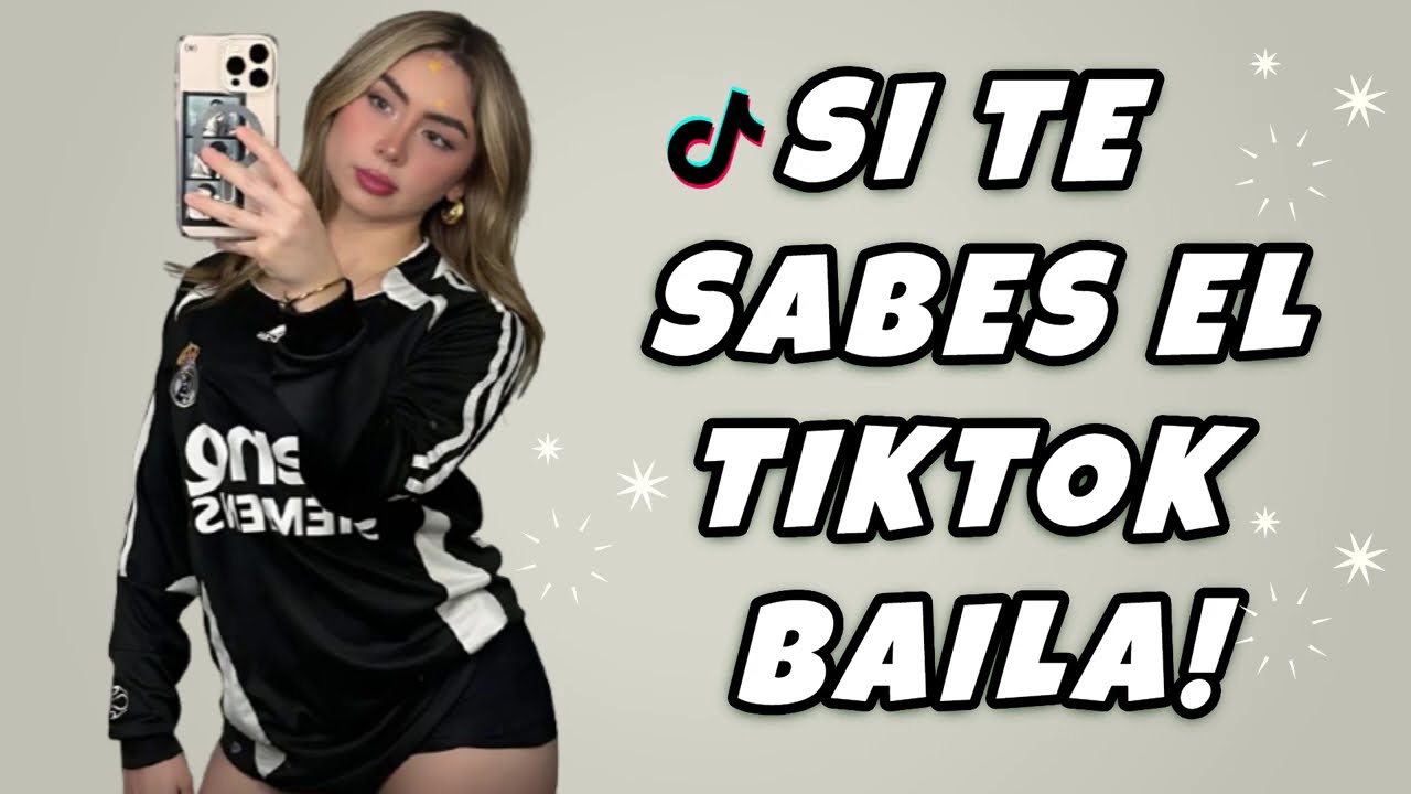 SI TE SABES EL TIKTOK BAILA! - 2026