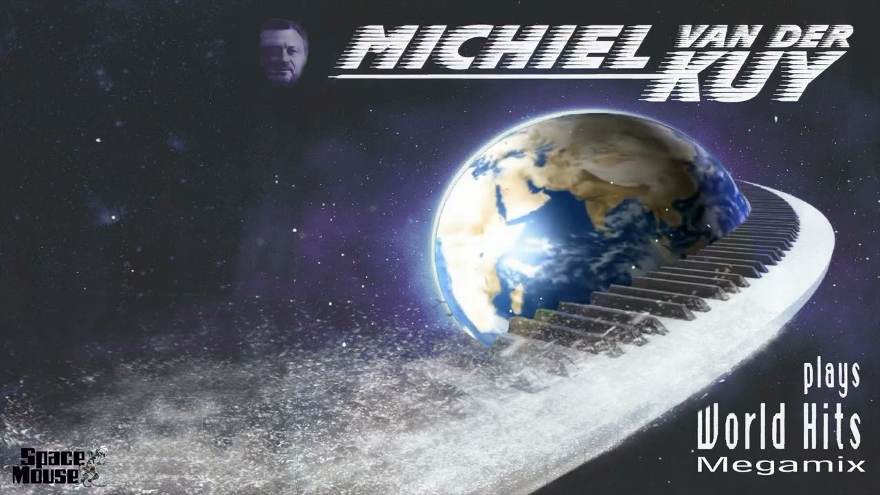 Michiel Van Der Kuy - Plays World Hits Megamix (SpaceMouse) [2026]