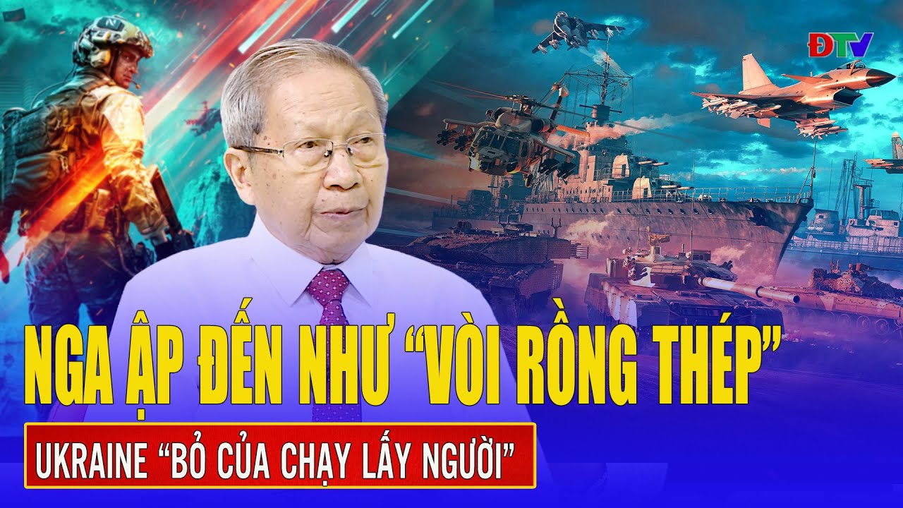 Tin nóng chiến sự: “Vòi rồng thép” Nga tràn qua Donetsk, Ukraine bỏ chạy “không kịp mặc giáp”