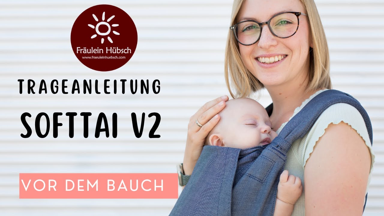 👶 Trageanleitung: Fräulein Hübsch SoftTai V2 mit Neugeborenem