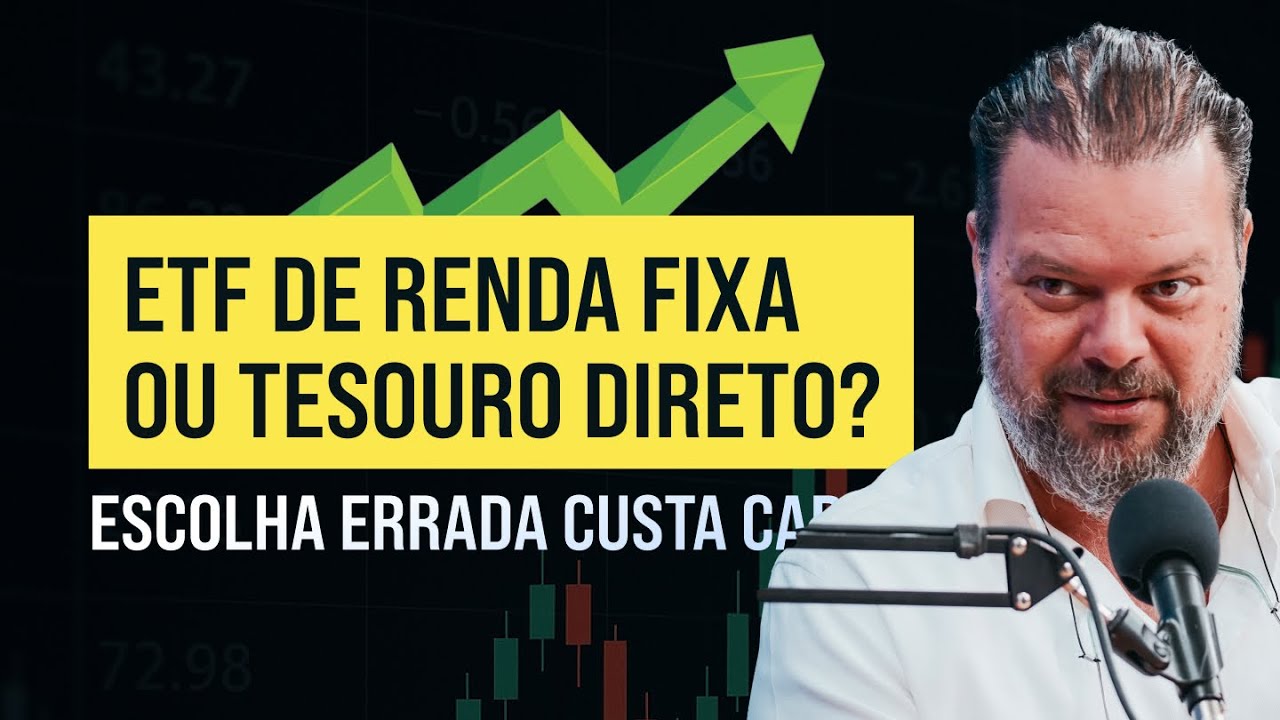 ETF DE RENDA FIXA OU TESOURO DIRETO? ESCOLHA ERRADA PODE TE FAZER PERDER DINHEIRO