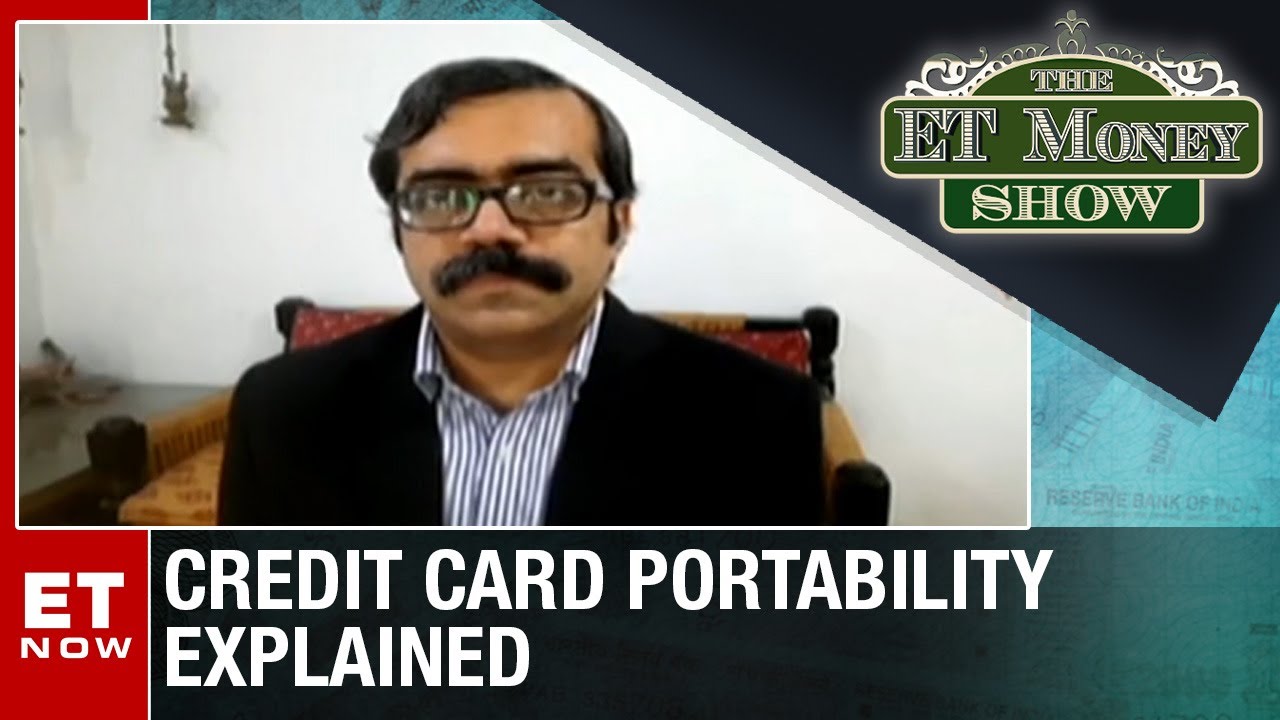 All You Need To Know About Credit Card Portability | ET Money Show | Business News