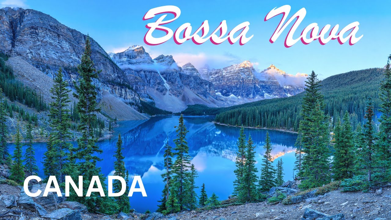 BOSSA NOVA　Canada【☕Café BGM🎵】