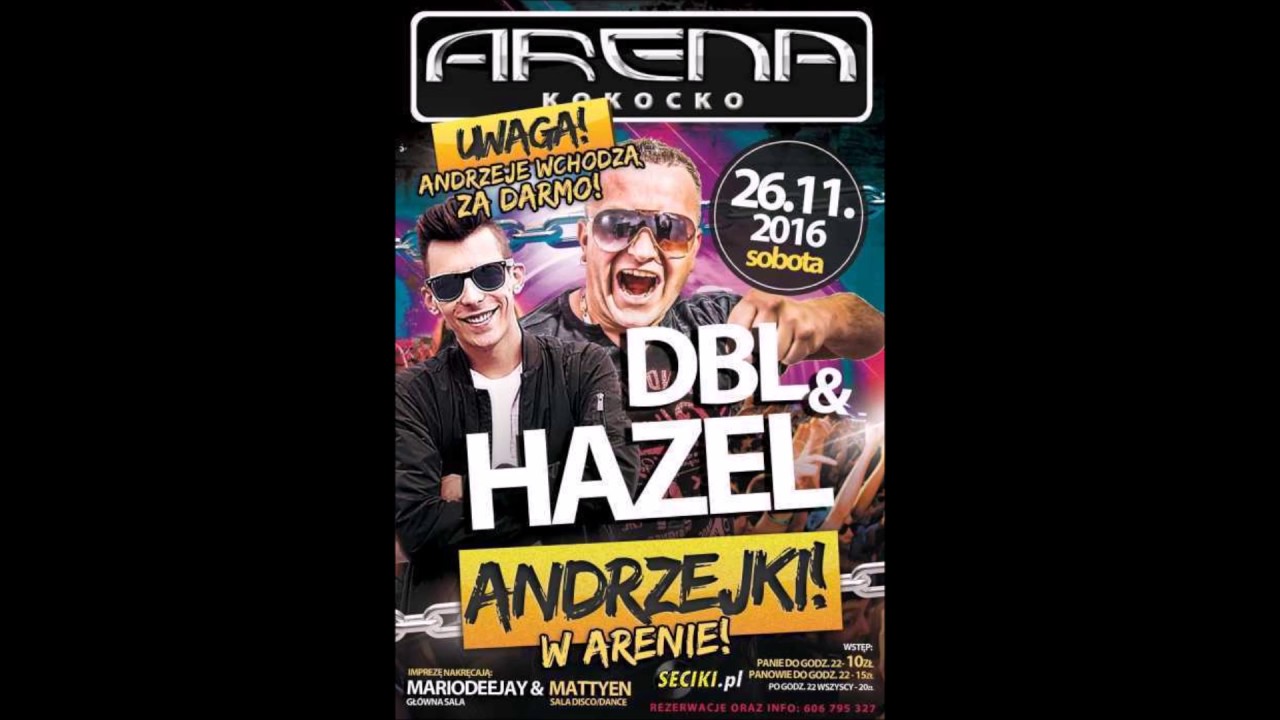 HAZEL @ARENA KOKOCKO ANDRZEJKI 2016