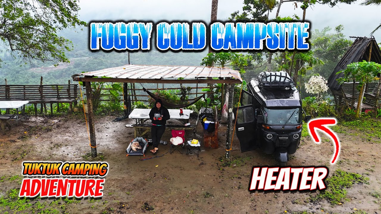 FOGGY, COLD CAMPSITE IN LAGUNA FEELS LIKE BAGUIO | SOLO TUKTUK CAMPING | ECOFLOW WAVE 3 HEATER