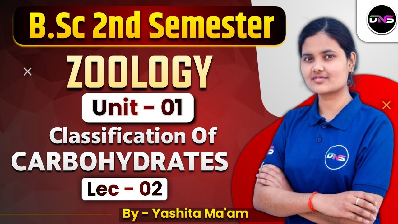 B.Sc Biology 2nd Semester || 2nd Semester Zoology Unit-1st Classification of Carbohydrates lec-02