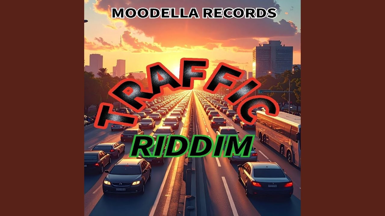 TRAFFIC RIDDIM