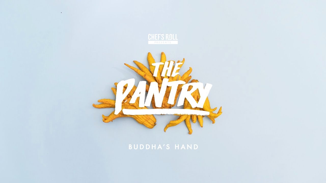 The Pantry - Episode 1: Buddha's Hand