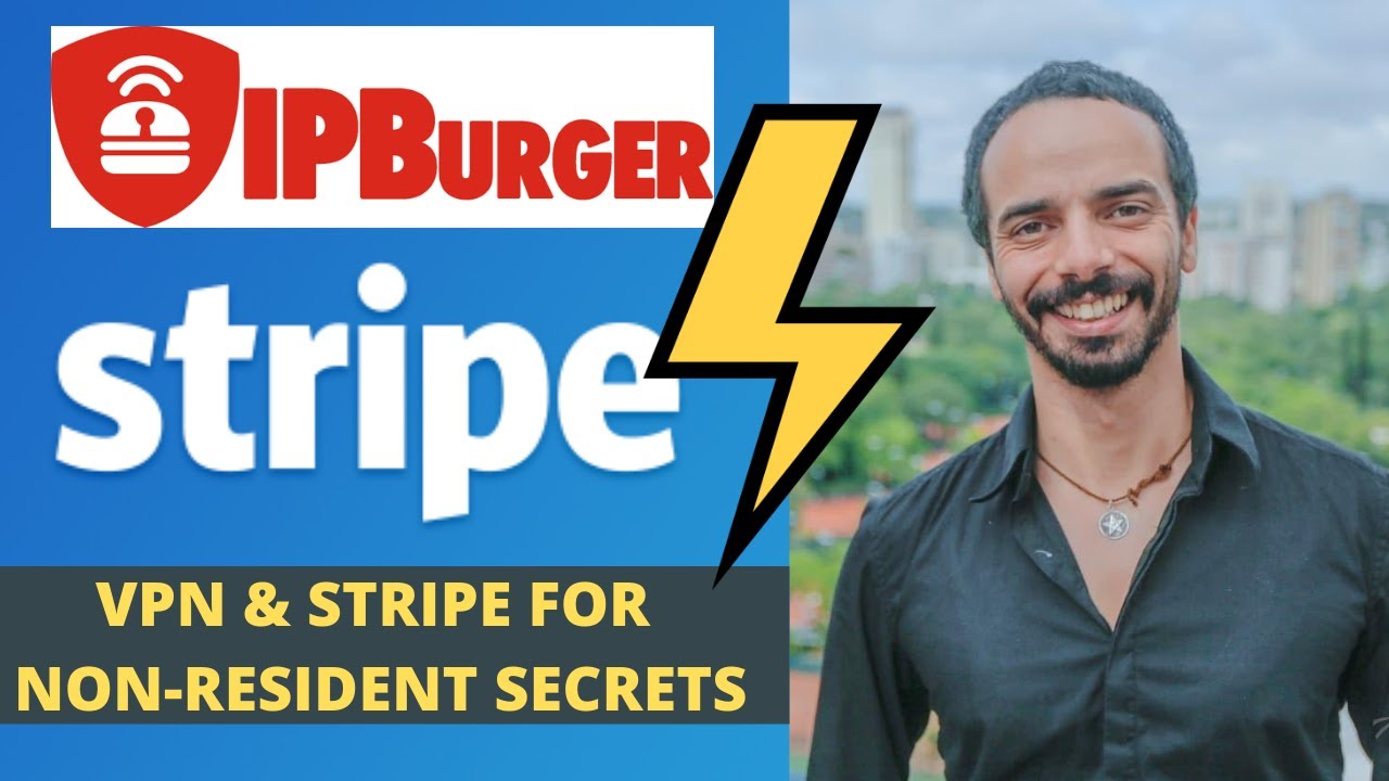 2023 VPN & STRIPE for NON-RESIDENT