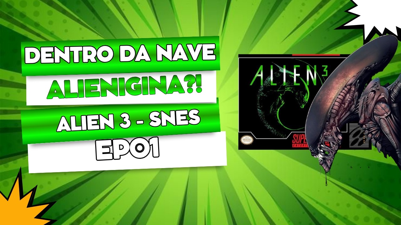 DENTRO DA NAVE ALIENIGINA?! - ALIEN 3 (SUPER NINTENDO)