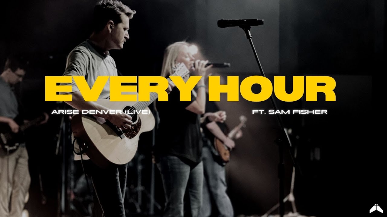 Every Hour (Live) | Arise Denver