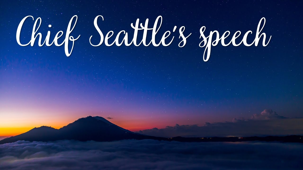 Chief Seattle's Speech