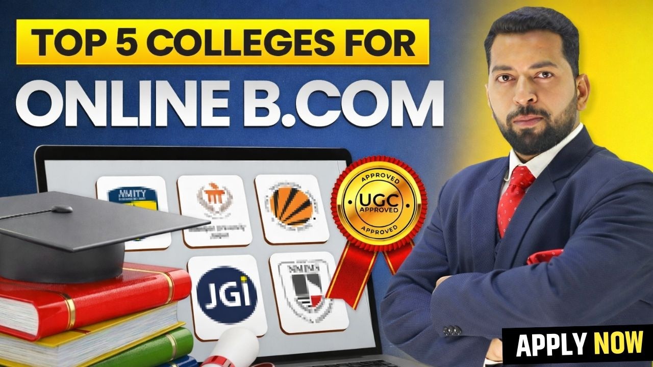 Top 5 Online B.COM Colleges in India | Best Universities for B.COM Studies | Online B.com kaise kare