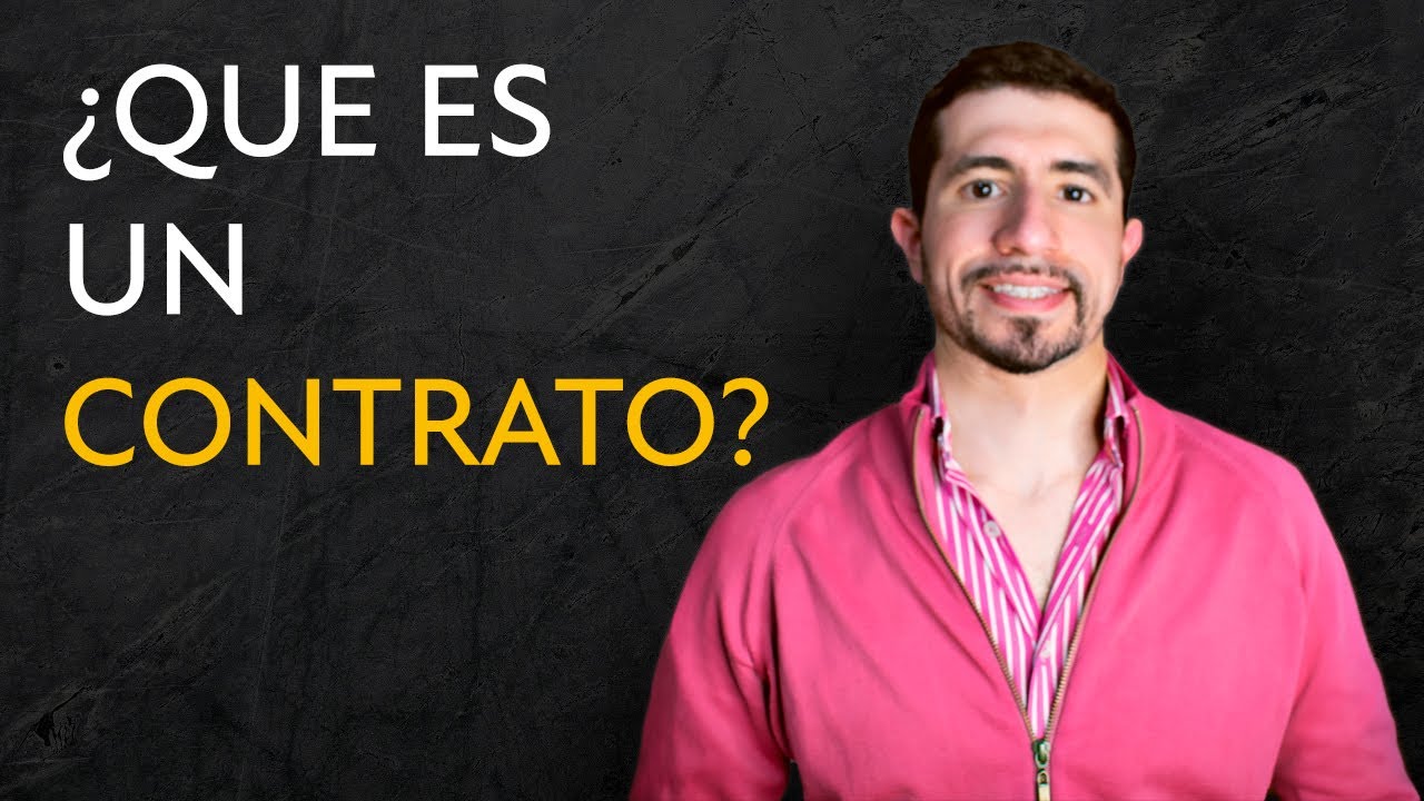 🤝📃¿QUE ES UN CONTRATO? CONCEPTOS Y CARACTERÍSTICAS 👔🖋️ | ABOGADO DE CONFIANZA