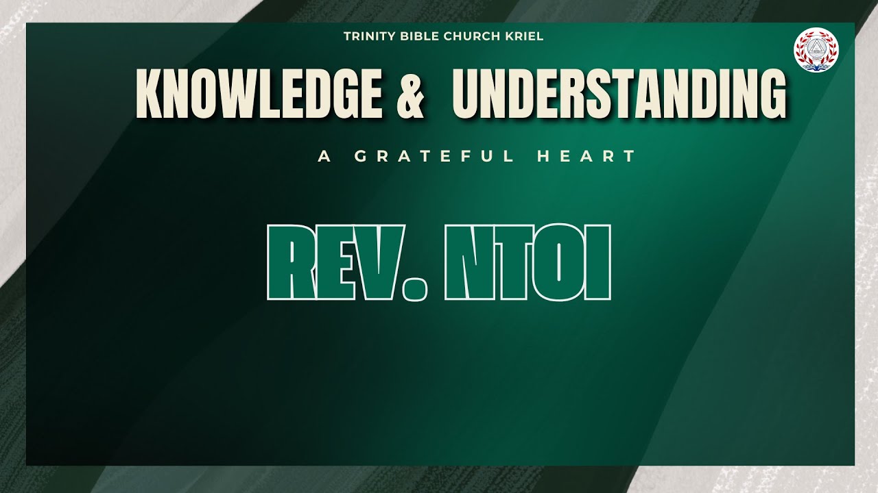 A GRATEFUL HEART| REV. NTOI
