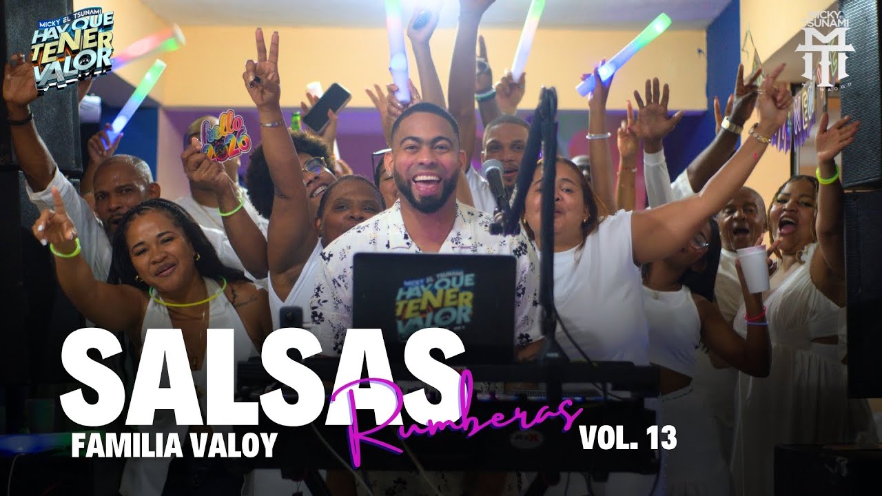 MIX DE SALSA RUMBERA 🔥 LA FAMILIA VALOY EN VIVO | DJ MICKY TSUNAMI 2026 💃🕺