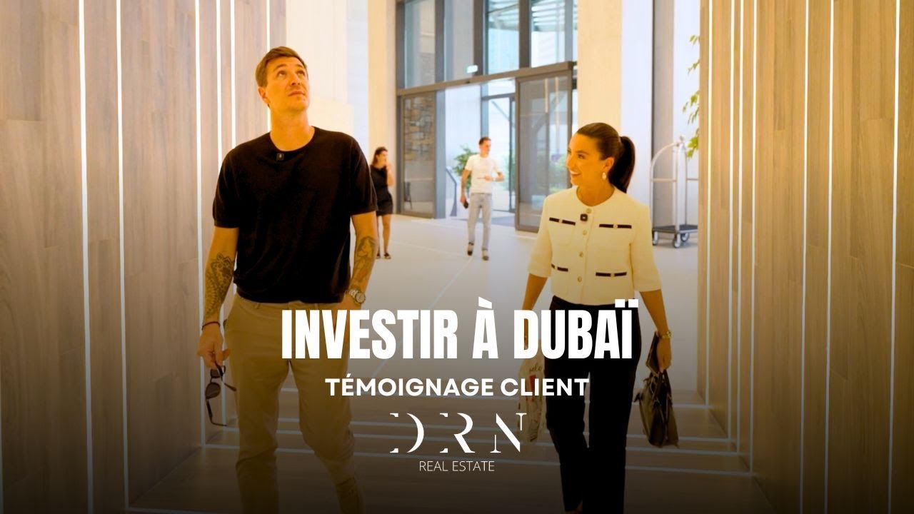 Retour d'Expérience avec Romain | Agence immobilière à Dubaï | DRN Real Estate